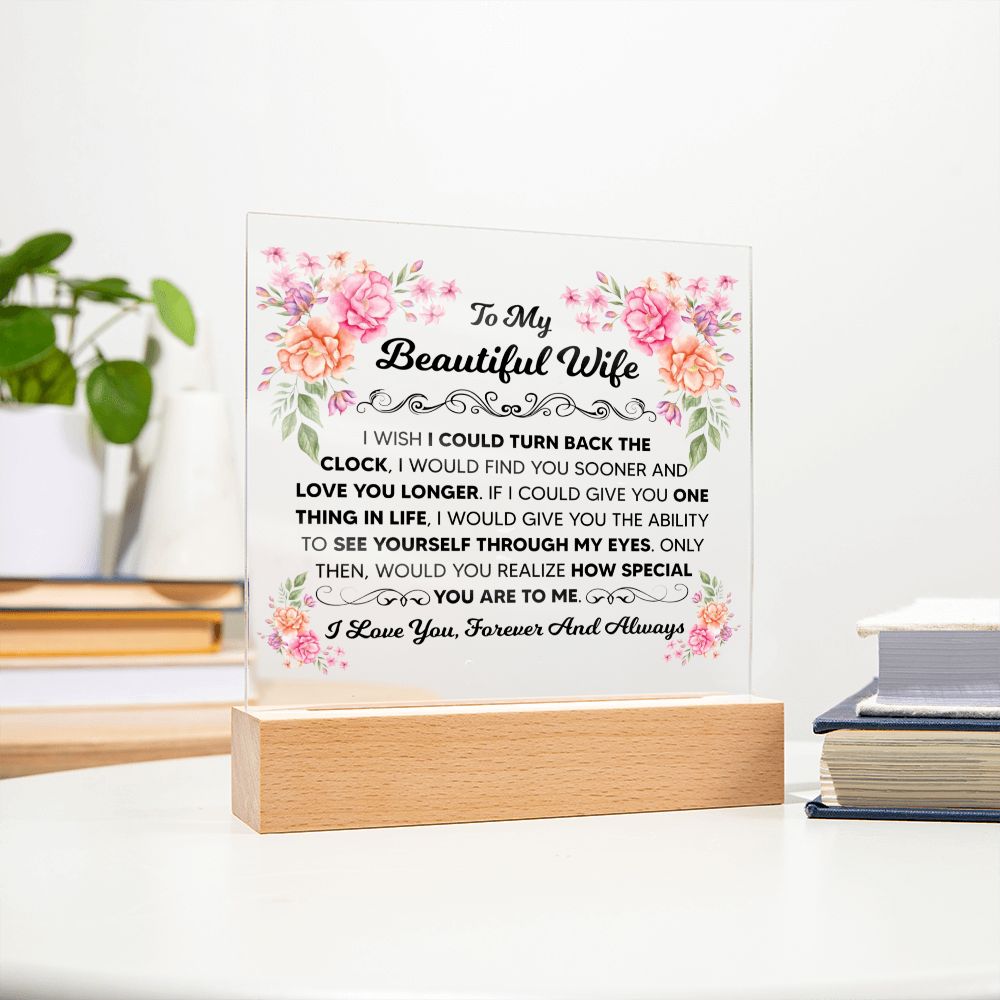 TO MY BEAUTIFUL WIFE SQUARE ACRYLIC PLAQUE