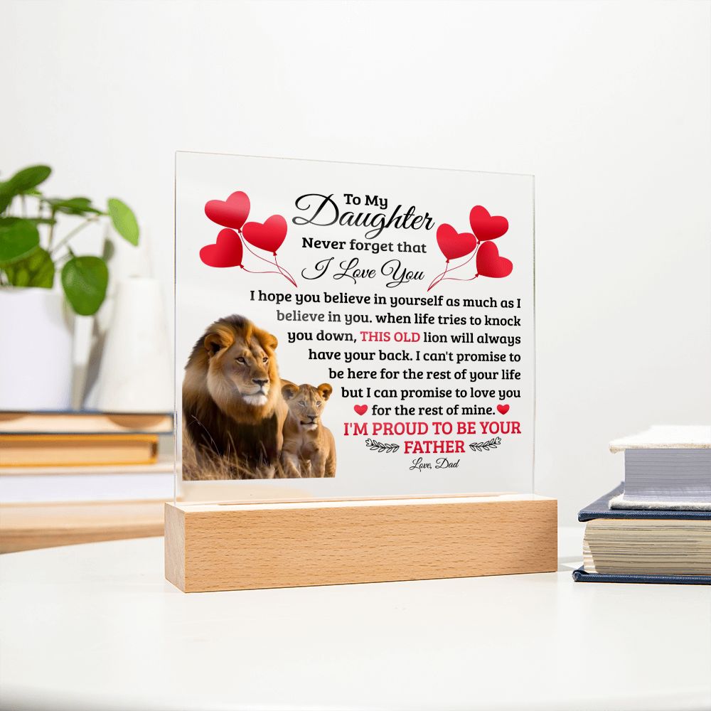 TO MY DAUGHTER OLD LION SQUEARE ACRYLIC PLAQUE