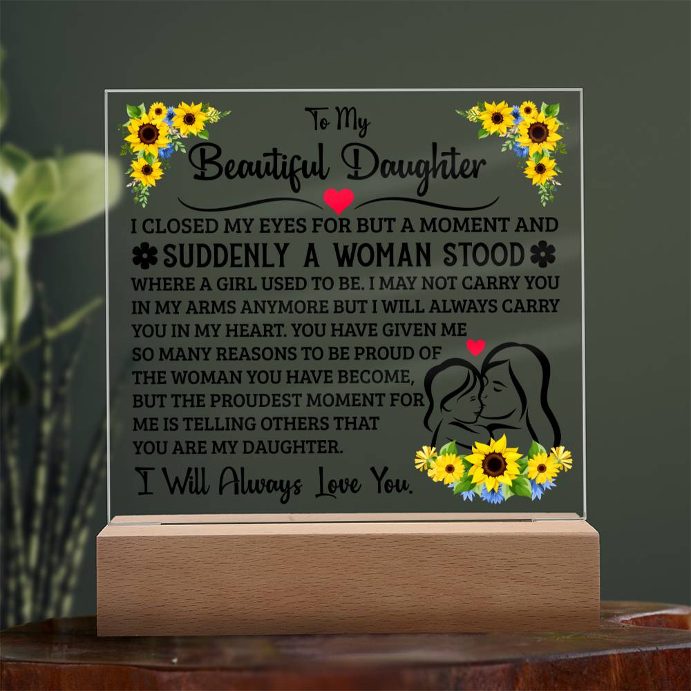 TO MY DAUGHTER SQUARE ACRYLIC PLAQUE