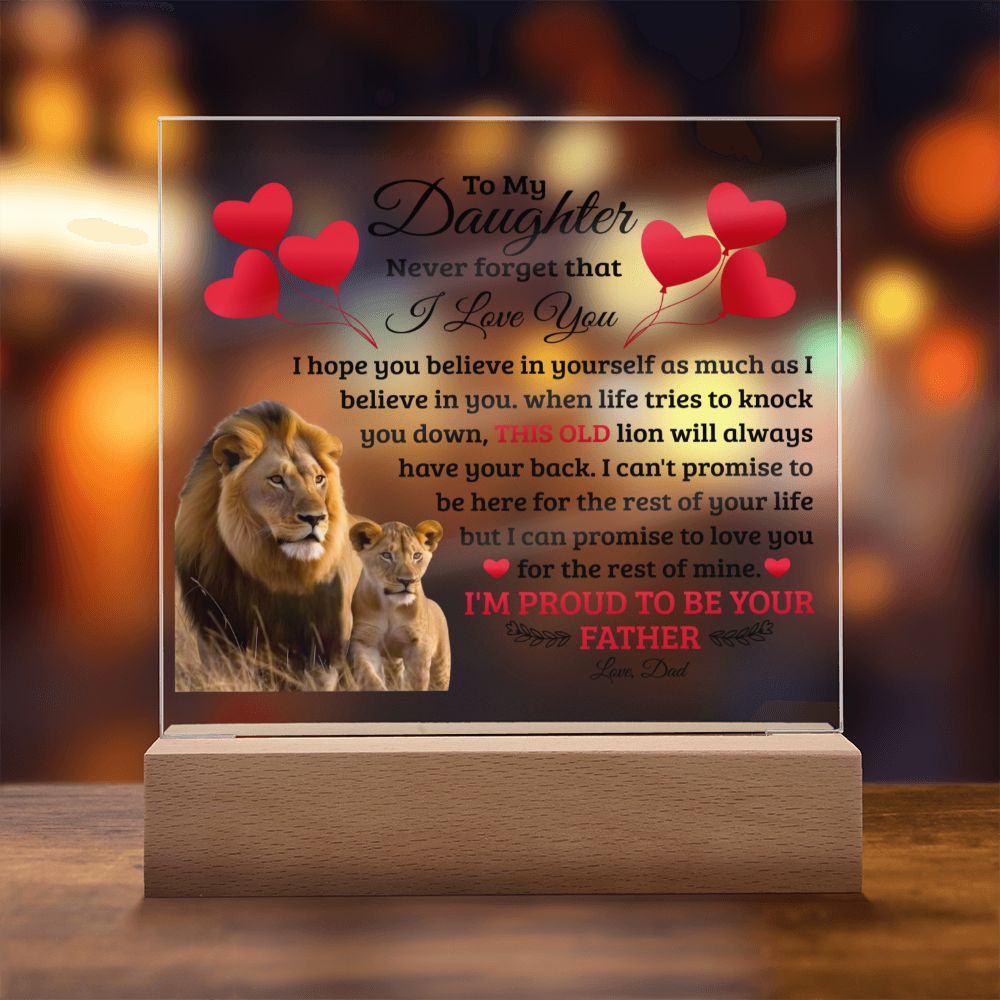 TO MY DAUGHTER OLD LION SQUEARE ACRYLIC PLAQUE