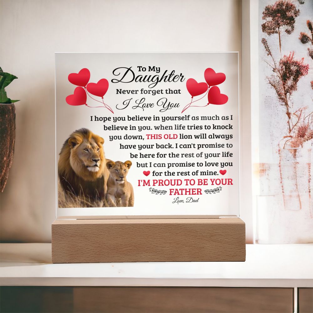 TO MY DAUGHTER OLD LION SQUEARE ACRYLIC PLAQUE