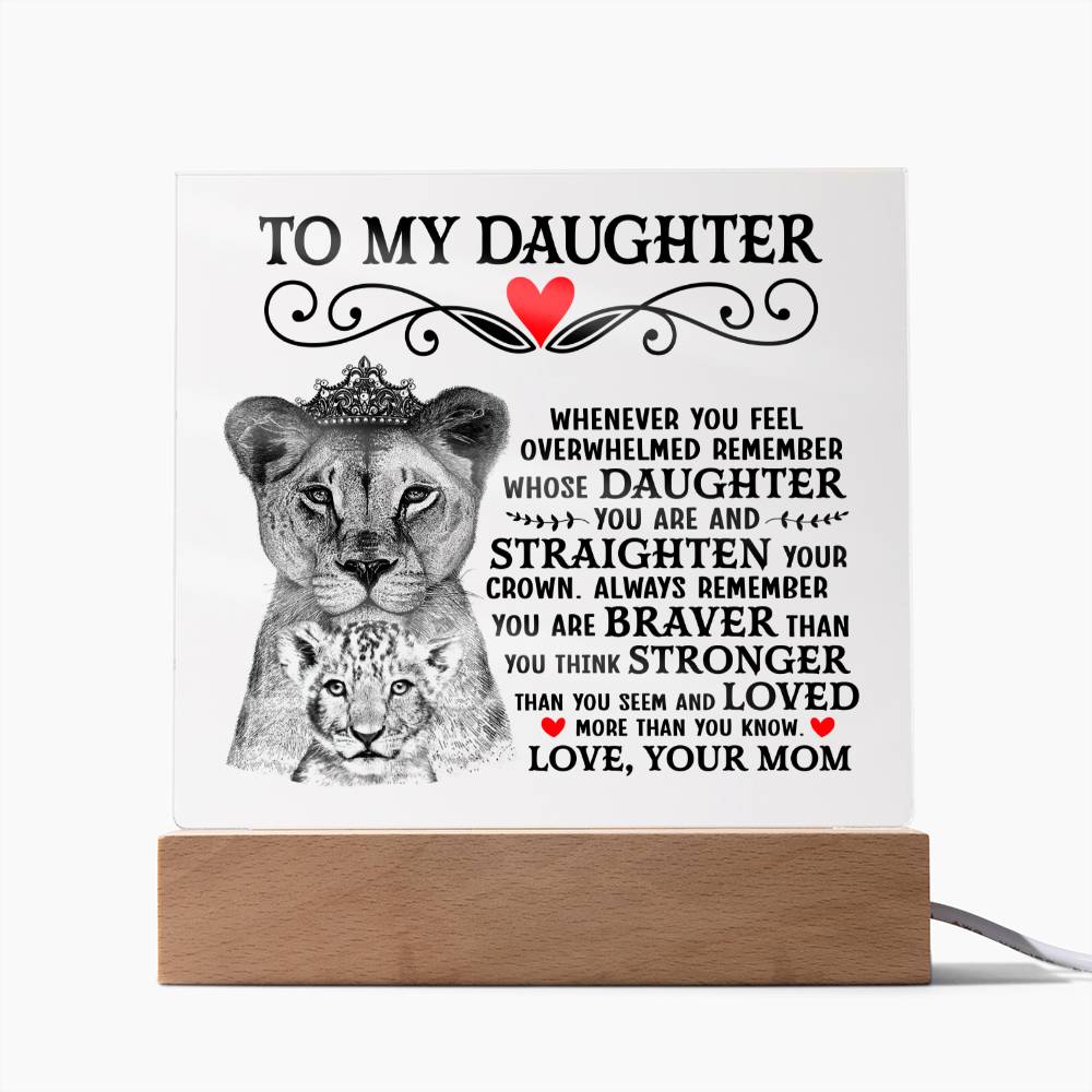 TO MY DAUGHTER LION CROWN ACRYLIC SQUARE PLAQUE