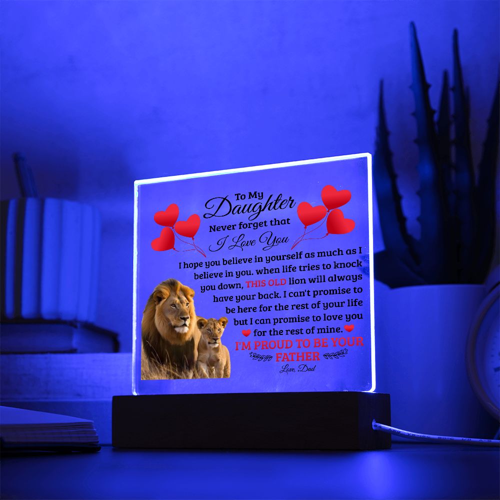 TO MY DAUGHTER OLD LION SQUEARE ACRYLIC PLAQUE