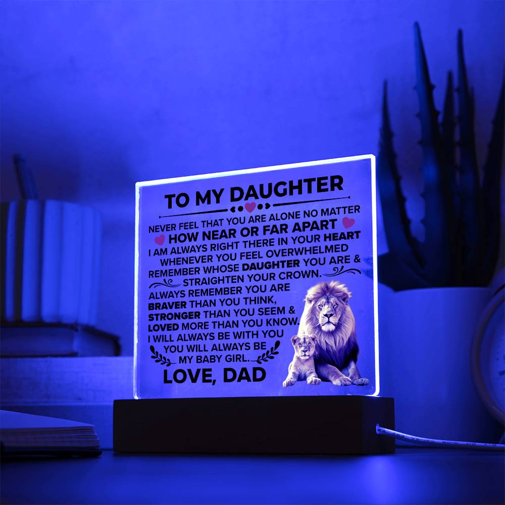TO MY DAUGHTER BRAVER SQUARE ACRYLIC