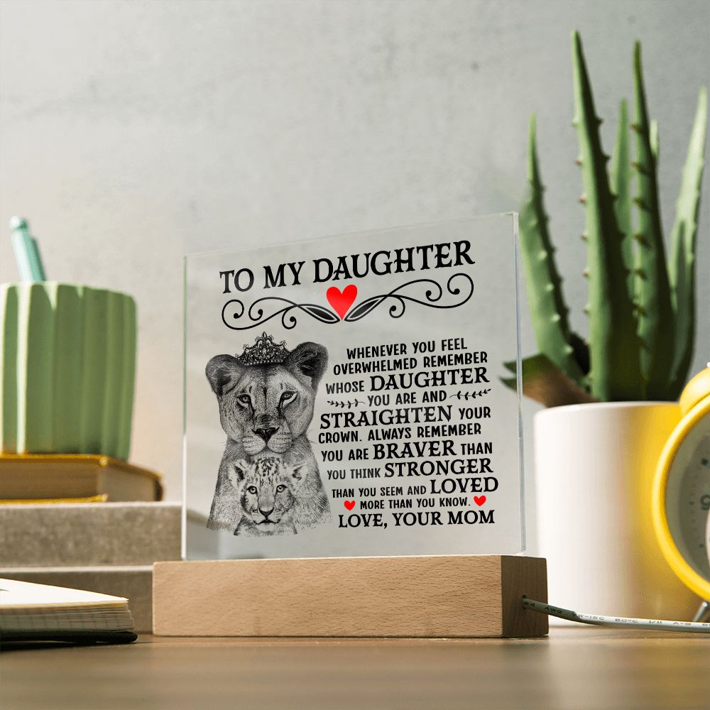 TO MY DAUGHTER LION CROWN ACRYLIC SQUARE PLAQUE