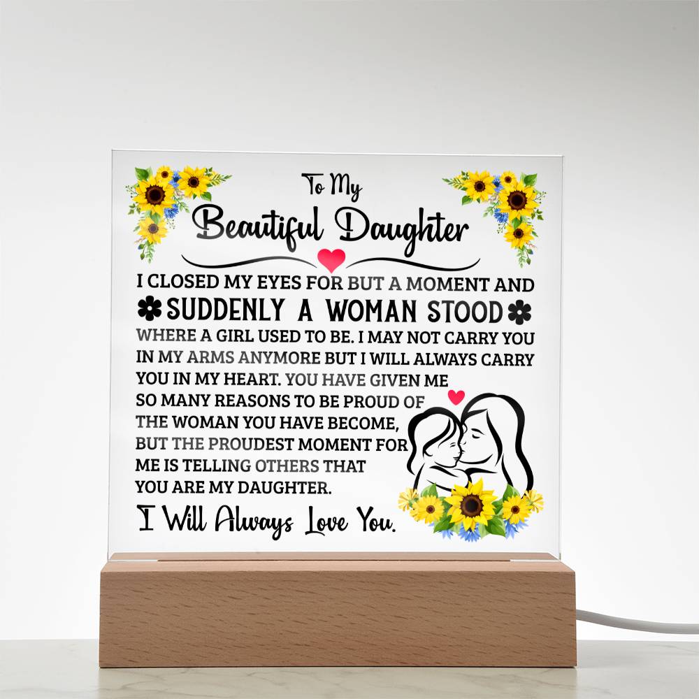 TO MY DAUGHTER SQUARE ACRYLIC PLAQUE