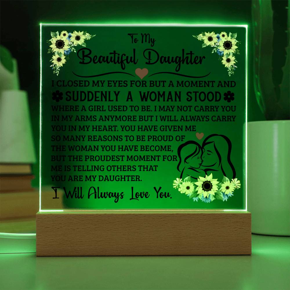 TO MY DAUGHTER SQUARE ACRYLIC PLAQUE