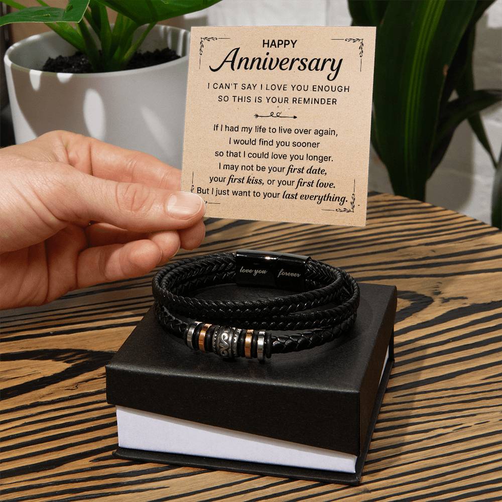 HAPPY ANNIVERSARY LAST EVERYTHING BRACELET