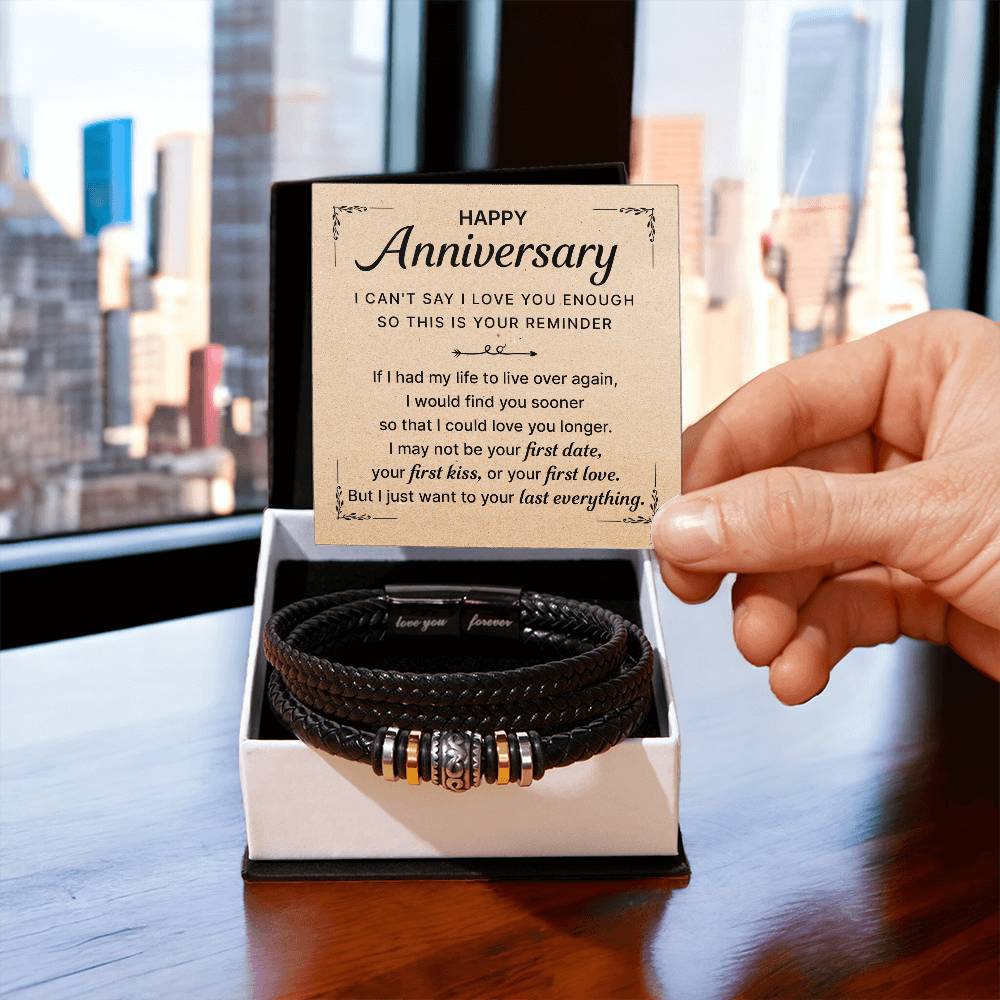 HAPPY ANNIVERSARY LAST EVERYTHING BRACELET