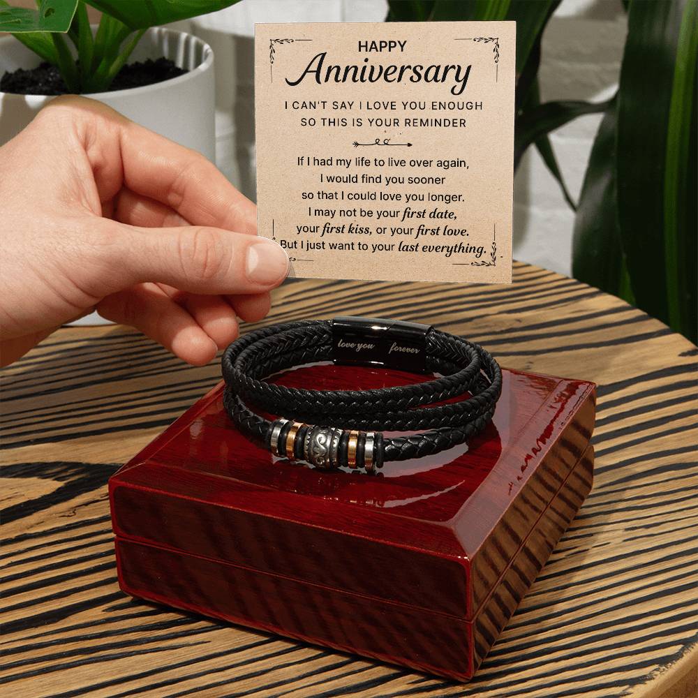 HAPPY ANNIVERSARY LAST EVERYTHING BRACELET