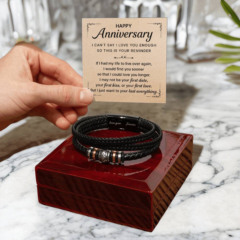 HAPPY ANNIVERSARY LAST EVERYTHING BRACELET