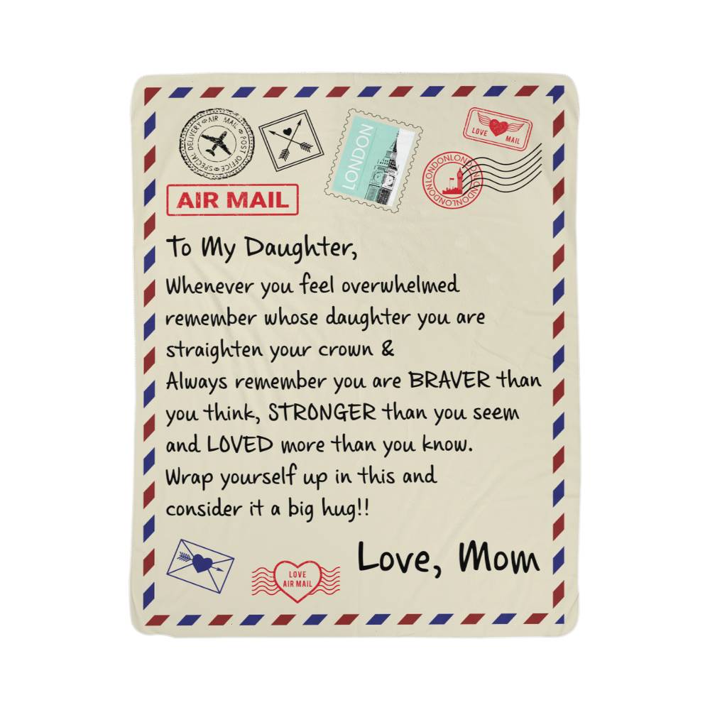 TO MY DAUGHTER FROM MOM BRAVER SHERPA FLEECE BLANKET