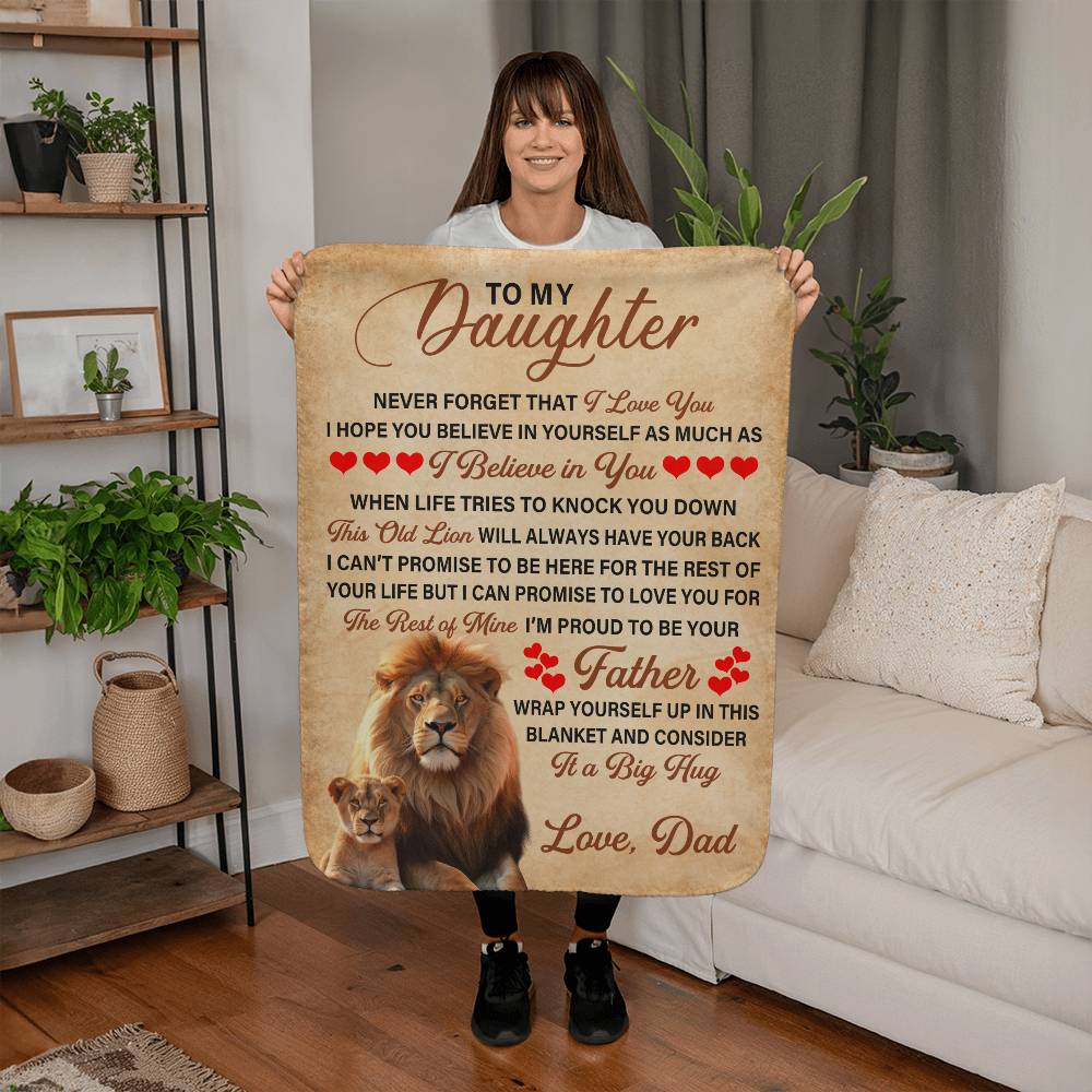 TO MY DAUGHTER THIS OLD LION SHERPA FLEECE BLANKET