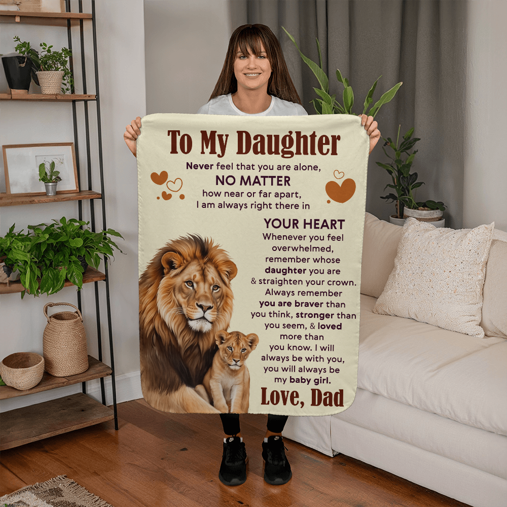 To My Daughter Never Feel Alone Sherpa Blanket