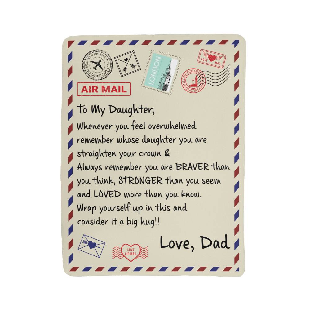 TO MY DAUGHTER STRONGER FROM DAD SHERPA FLEECE BLANNKET