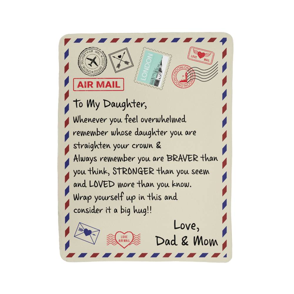 TO MY DAUGHTER LOVED FROM DAD & MOM SHERPA FLEECE BLANKET