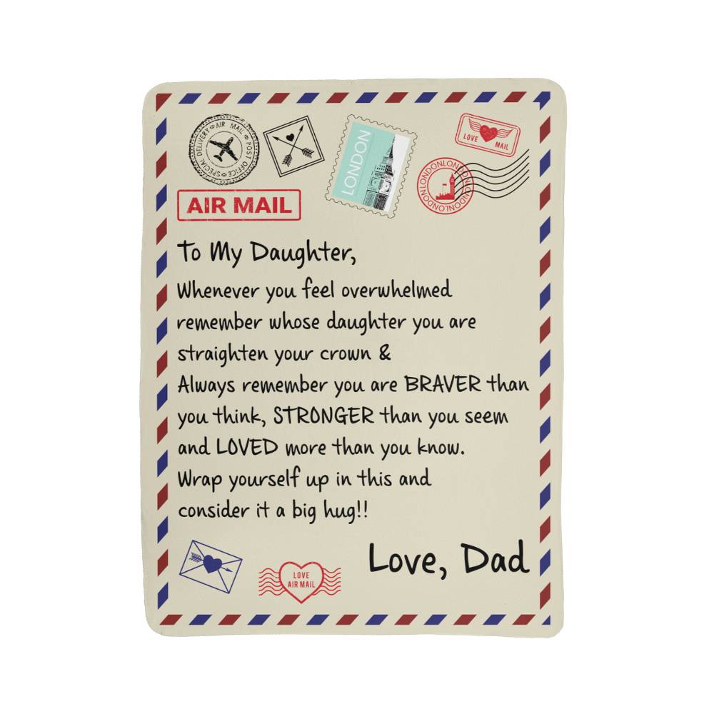 TO MY DAUGHTER FROM DAD BRAVER SHERPA FLEECE BLANKET