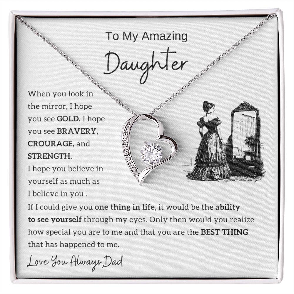 To my amazing daughter - You are the best thing that has happened to me