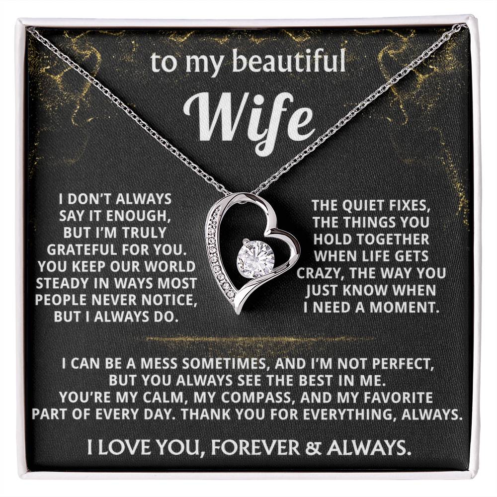 To My Wife, You are my calm, steady compass.