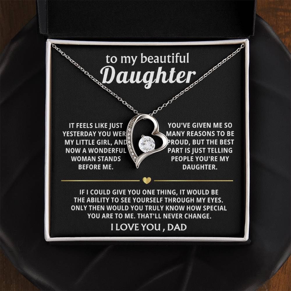 To My Beautiful Daughter, You're truly special in my eyes.
