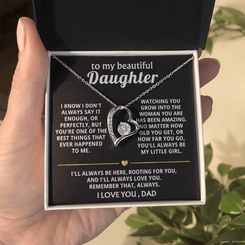 To My Beautiful Daughter, I love watching you grow.