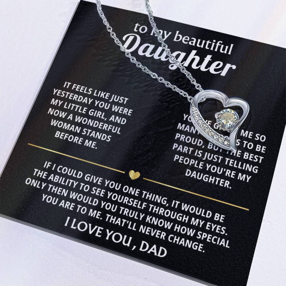 To My Beautiful Daughter, You're truly special in my eyes.