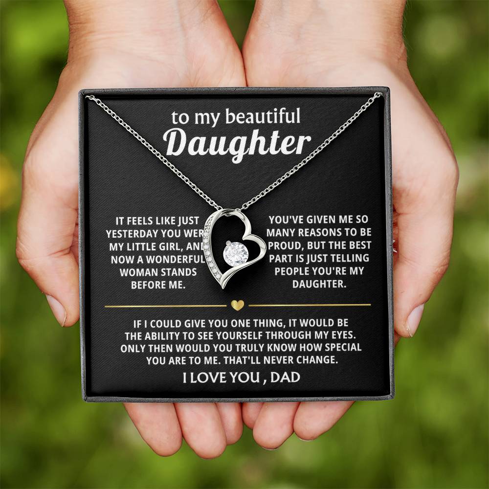To My Beautiful Daughter, You're truly special in my eyes.