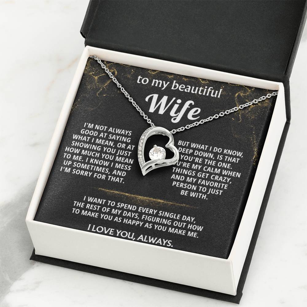 To My Wife, You're my everything, always.