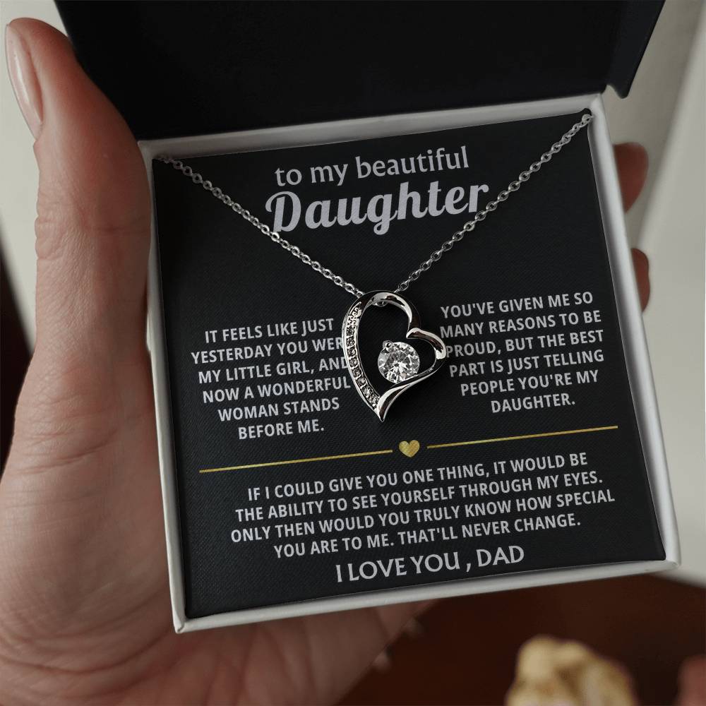 To My Beautiful Daughter, You're truly special in my eyes.
