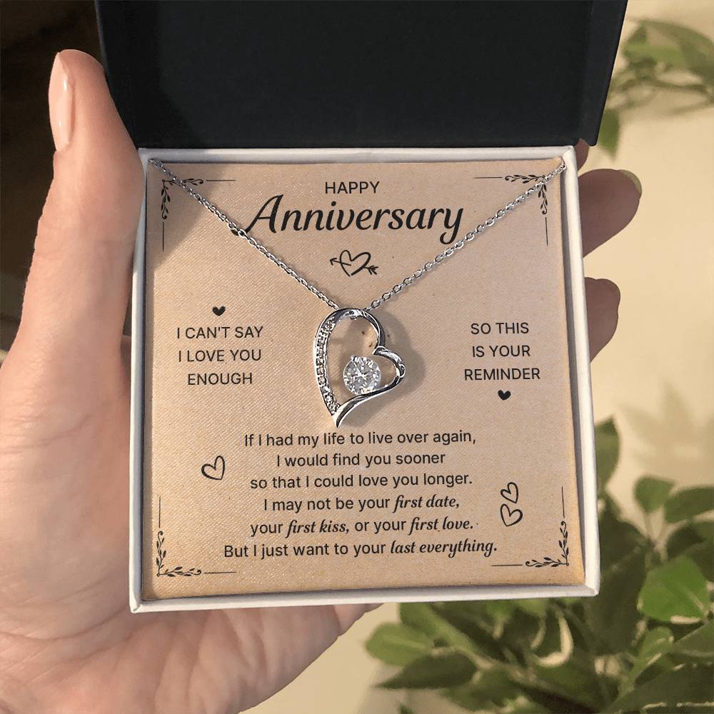 HAPPY ANNIVERSARY LAST EVERYTHING FOREVER LOVE NECKLACE