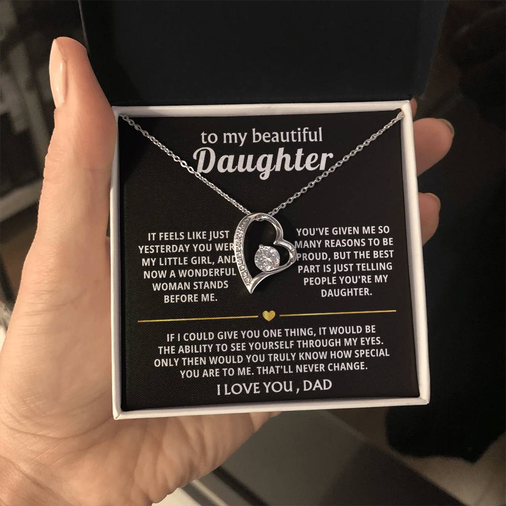 To My Beautiful Daughter, You're truly special in my eyes.