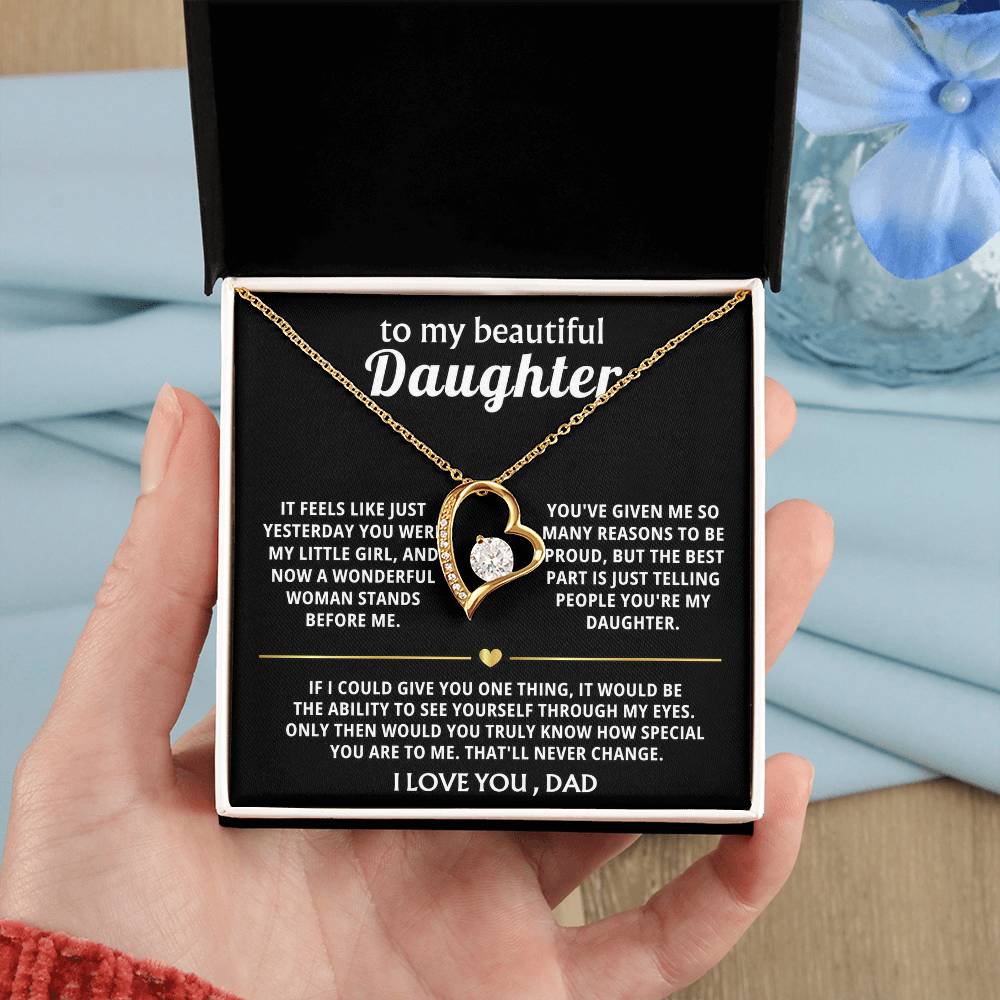 To My Beautiful Daughter, You're truly special in my eyes.