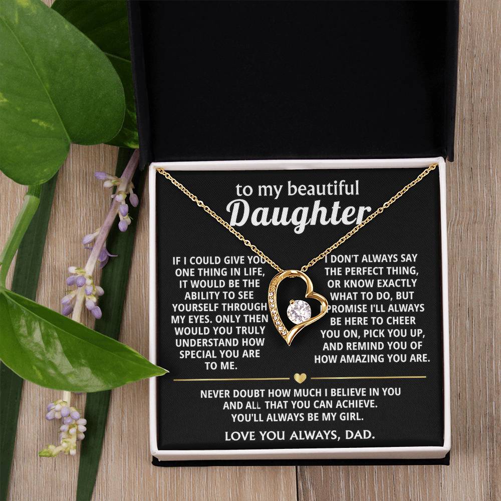 To My Beautiful Daughter, I wish you saw how special you are.