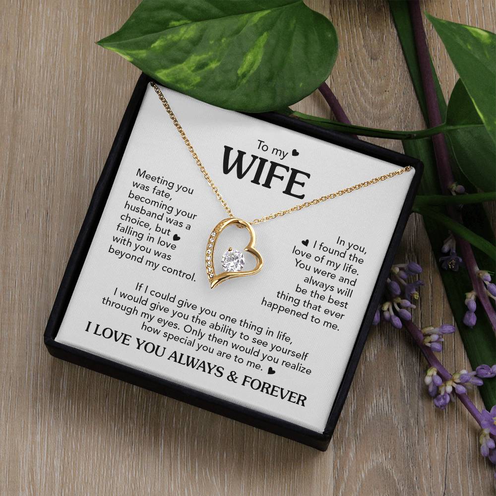 TO MY WIFE CHOICE FOREVE LOVE NECKLACE