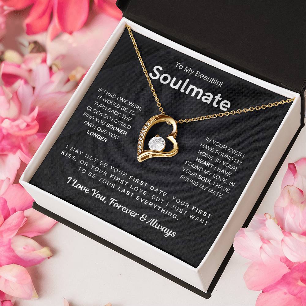 To My Beautiful Soulmate, I Want To Be Your Last Evething