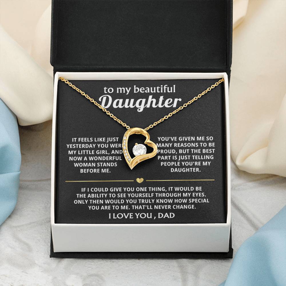 To My Beautiful Daughter, You're truly special in my eyes.