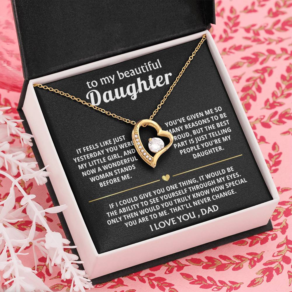 To My Beautiful Daughter, You're truly special in my eyes.