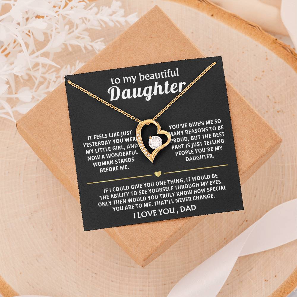 To My Beautiful Daughter, You're truly special in my eyes.