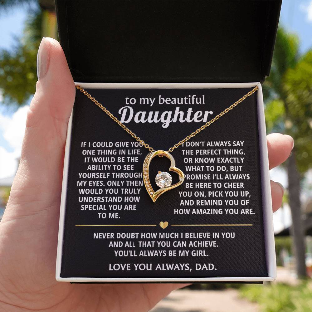 To My Beautiful Daughter, I wish you saw how special you are.