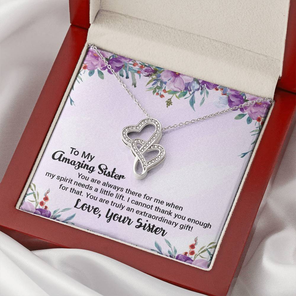 To My Amazing Sister - An extraordinary gift - Necklace