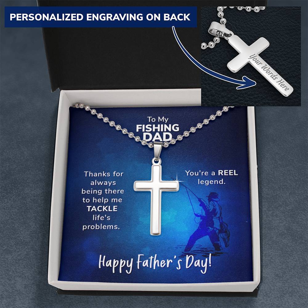 To My Fishing Dad - You're a Reel Legend - Cross Necklace