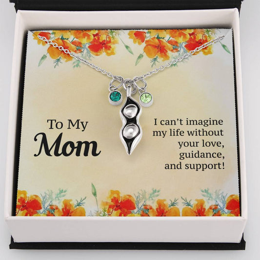 To My Mom - Love, Guidance and Support - Necklace