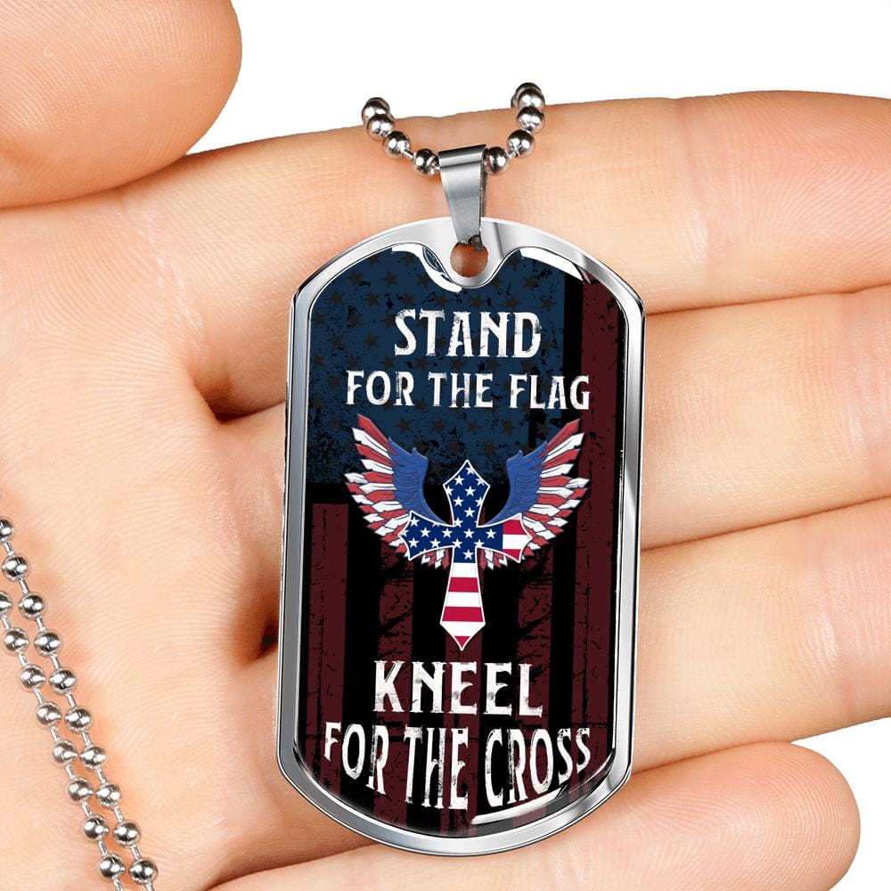 Stand For The Flag Kneel For The Cross, Dog Tag Necklace