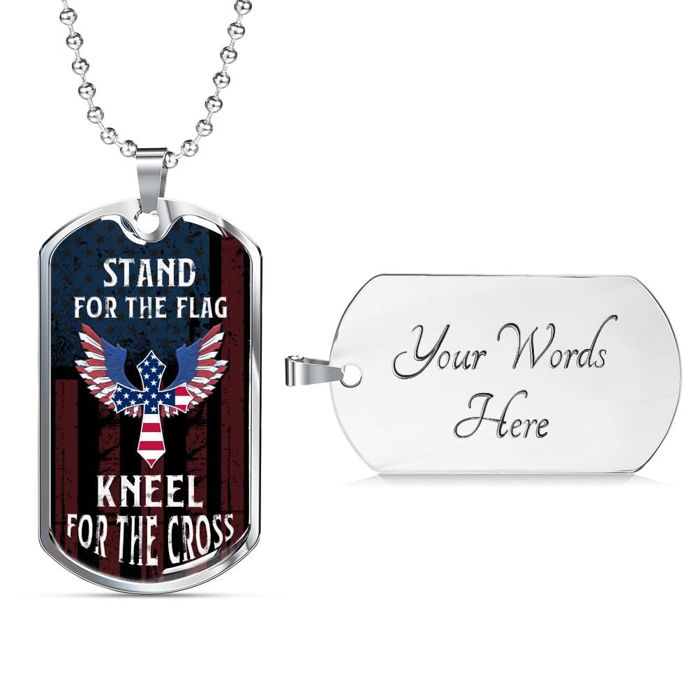 Stand For The Flag Kneel For The Cross, Dog Tag Necklace