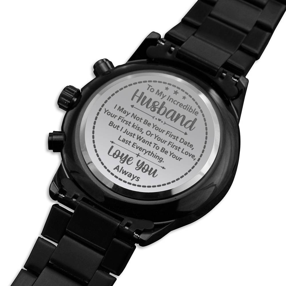 Men's Watch, To Husband, Your Last Everything, Charcoal Black, Gift Watch