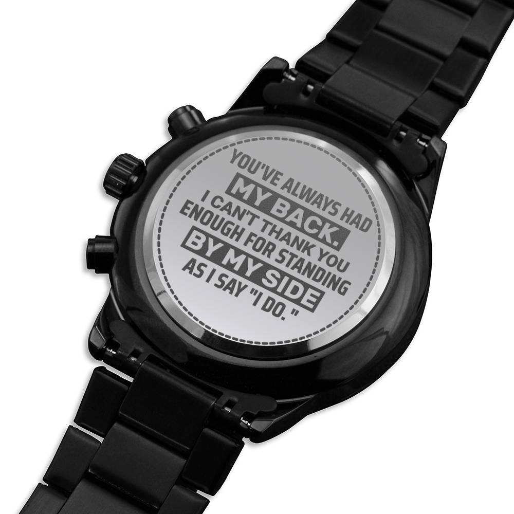 Groomsman, You've Always Had My Back, Men's Watch
