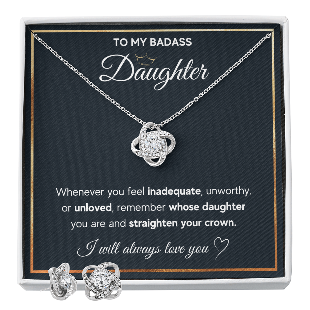TO MY BADASS DAUGHTER LOVE KNOT NECKLACE AND EARRINGS SET