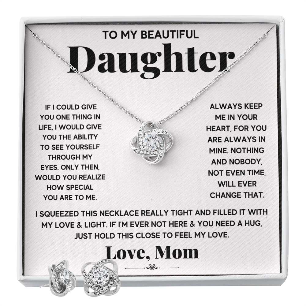 TO MY BEAUTIFUL DAUGHTER SQUEEZED LOVE KNOT NECKLACE AND EARRINGS