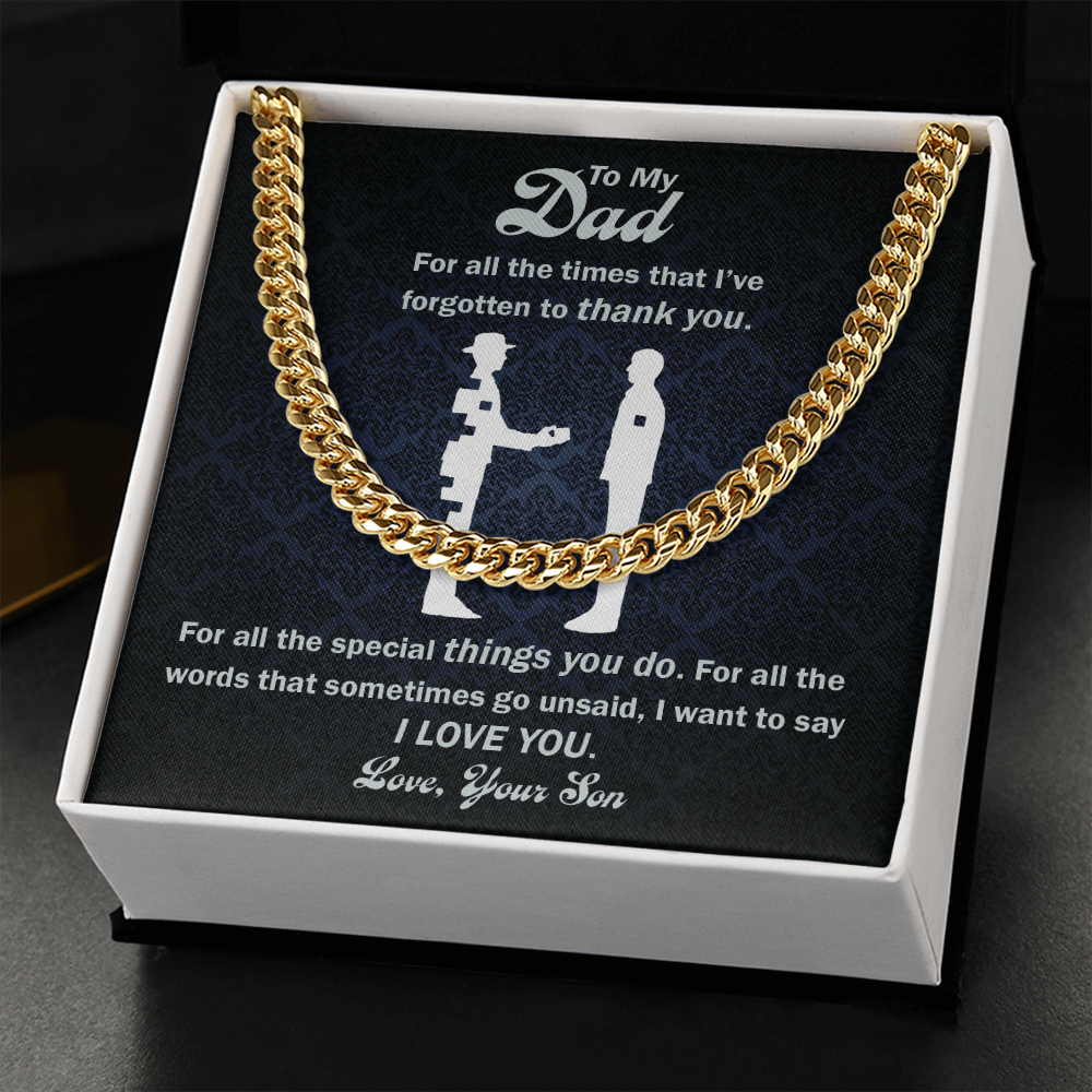 To Dad: All The Special Things From Son - Cuban Chain