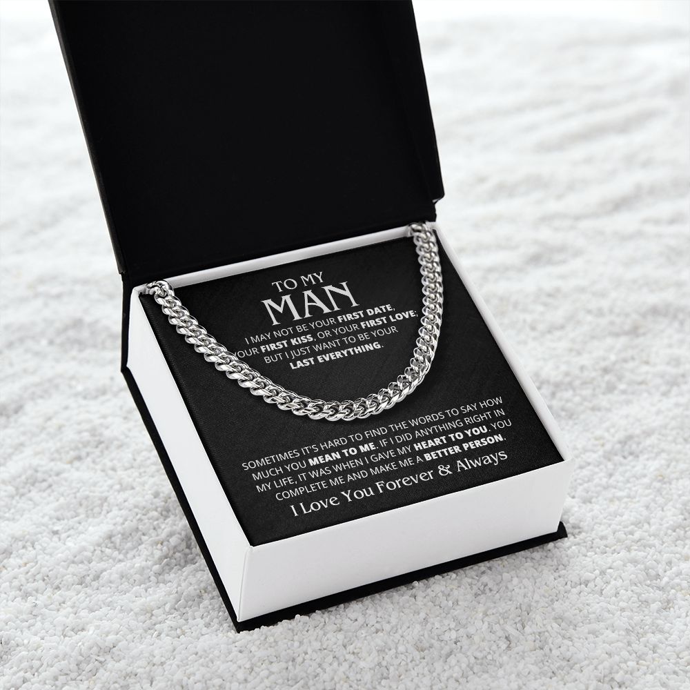 TO MY MAN LAST EVERYTHING CUBAN LINK CHAIN